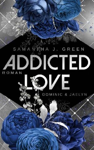 [Stolen life 04] • Addicted Love · Dominic & Jaelyn